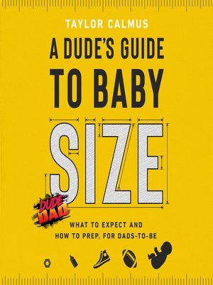 cover image of A Dude's Guide to Baby Size